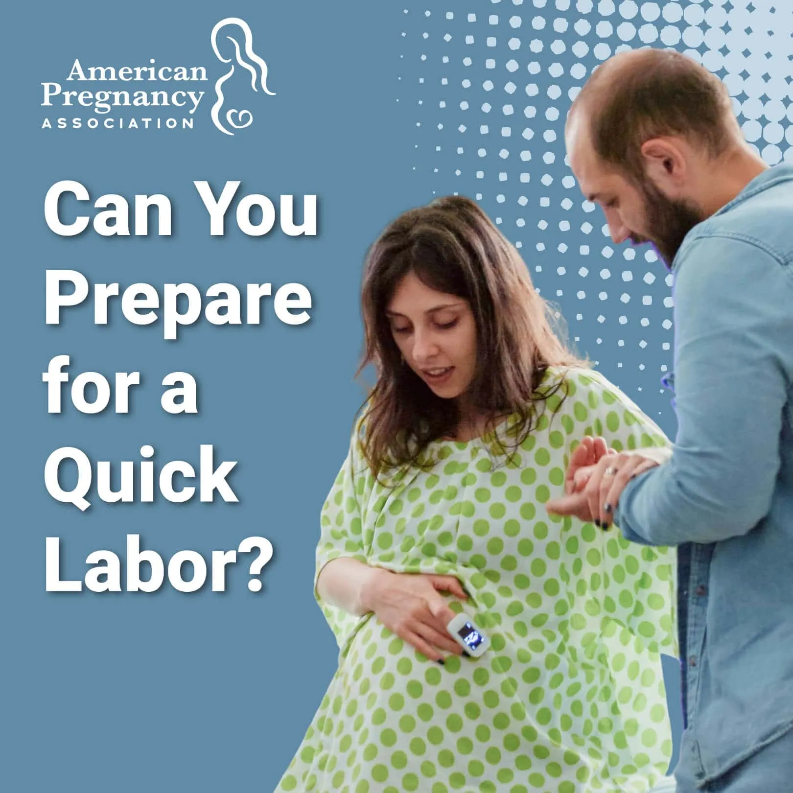 Can You Prepare for a Quick Labor